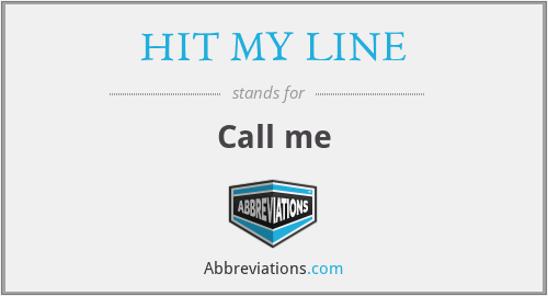 HIT MY LINE - Call me